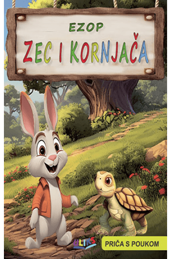 Zec i Kornjača - priča s poukom (Slikovnica) - naslovnica