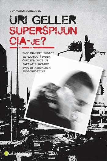 Uri Geller superšpijun CIA-je? - naslovnica