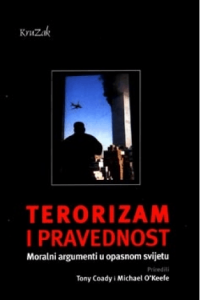Terorizam i pravednost: Moralni argumenti u opasnom svijetu - naslovnica