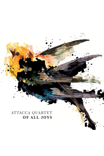Attacca Quartet - Of All Joys CD - omot