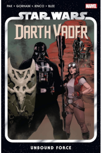 Star Wars: Darth Vader By Greg Pak Vol.7 - Unbound Force (Strip) - naslovnica