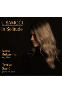 Ivana Rukavina i Tvrtko Sarić - U samoći CD - omot