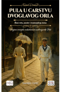 Pula u carstvu dvoglavog orla - naslovnica