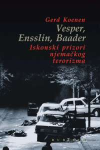 Vesper, Ensslin, Baader - Iskonski prizori njemačkog terorizma - naslovnica
