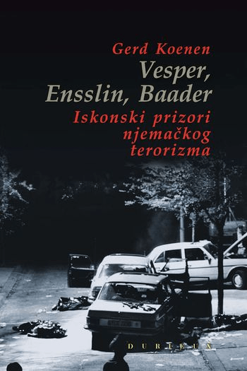 Vesper, Ensslin, Baader - Iskonski prizori njemačkog terorizma - naslovnica