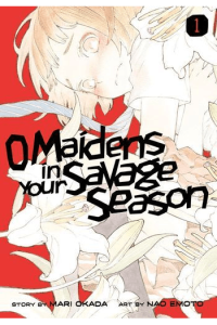 O Maidens In Your Savage Season, Vol. 01 (Manga) - naslovnica