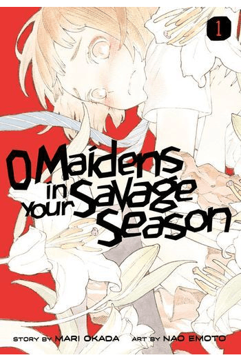 O Maidens In Your Savage Season, Vol. 01 (Manga) - naslovnica
