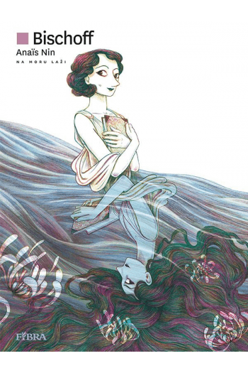 Kolorka 220: Anais Nin: Na moru laži (Strip) - naslovnica