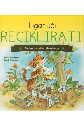 Tigar uči reciklirati (Slikovnica) - naslovnica