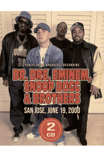 Dr. Dre, Eminem, Snoop Dogg and the Brothers - San Jose, June 19, 2000: Public Radio Broadcast Recording CD - omot