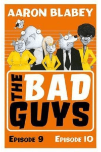 The Bad Guys #05: Episodes 9 & 10 (Strip) - naslovnica