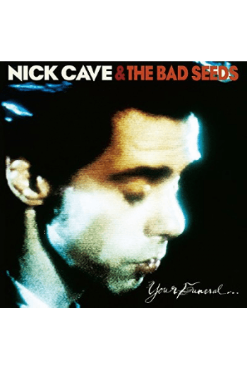 Nick Cave and the Bad Seeds - Your Funeral... My Trial LP - omot