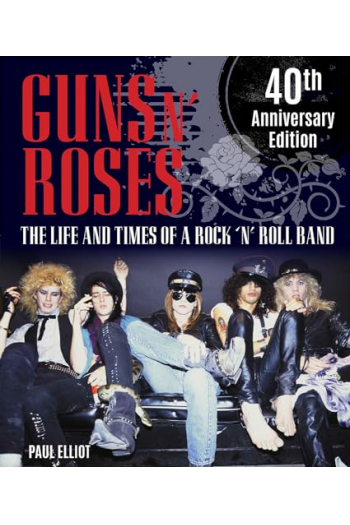 Guns N Roses: The Life and Times of a Rock n Roll Band - naslovnica