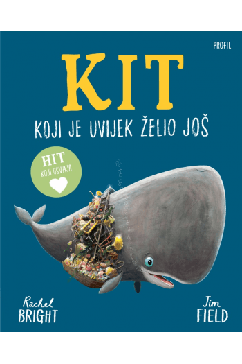 Kit koji je uvijek želio još (Slikovnica) - naslovnica