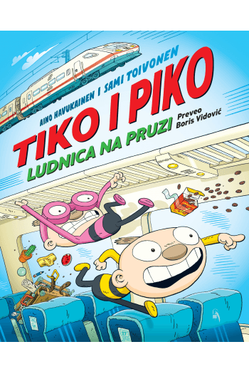 Tiko i Piko - Ludnica na pruzi (Strip) - naslovnica