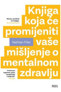Knjiga koja će promijeniti Vaše mišljenje o mentalnom zdravlju - naslovnica