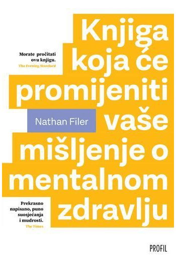 Knjiga koja će promijeniti Vaše mišljenje o mentalnom zdravlju - naslovnica