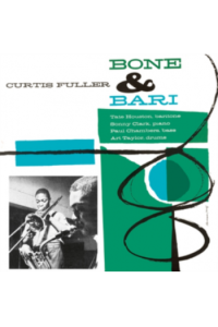 Curtis Fuller - Bone & Bari (Collectors Edition) LP - omot