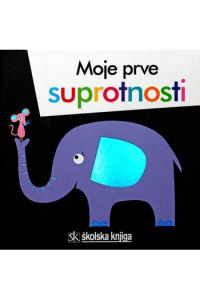 MOJE PRVE SUPROTNOSTI - naslovnica