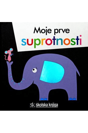 MOJE PRVE SUPROTNOSTI - naslovnica