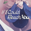 If I Could Reach You, Vol. 02 (Manga) - naslovnica
