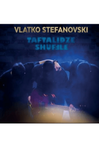Vlatko Stefanovski - Taftalidze Shuffle CD - omot
