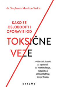 Kako se osloboditi i oporaviti od toksične veze - naslovnica