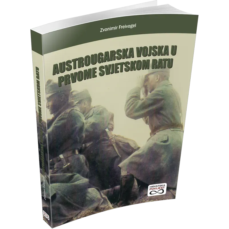 AUSTROUGARSKA VOJSKA U PRVOME SVJETSKOM RATU - naslovnica