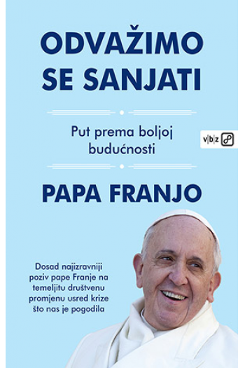 Odvažimo se sanjati: put prema boljoj budućnosti - naslovnica