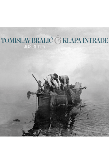 Tomislav Bralić i klapa Intrade – Još bi tija (LP) glazbeno izdanje