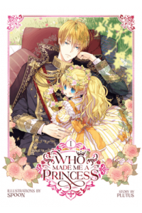 Who Made Me A Princess Vol. 1 (Manga) - naslovnica