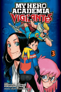 My Hero Academia: Vigilantes, Vol. 03 (Manga) - naslovnica