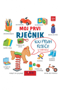 Moj prvi rječnik - 100 prvih riječi u vrtiću (Slikovnica) - naslovnica