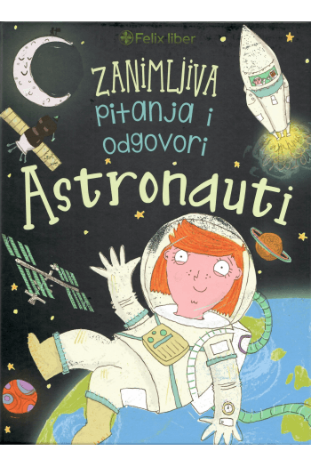 Astronauti - zanimljiva pitanja i odgovori - naslovnica