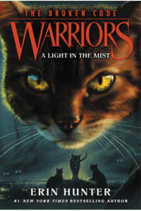 Warriors: The Broken Code #6: A Light In The Mist - naslovnica