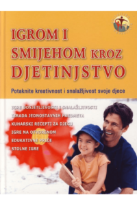 Igrom i smijehom kroz djetinjstvo