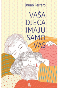 Vaša djeca imaju samo vas - treće izdanje - naslovnica