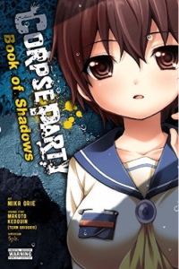Corpse Party: Book Of Shadows (Manga) - naslovnica