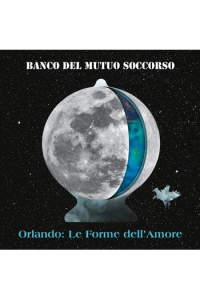 Banco del Mutuo Soccorso - Orlando: Le Forme dellAmore CD - omot