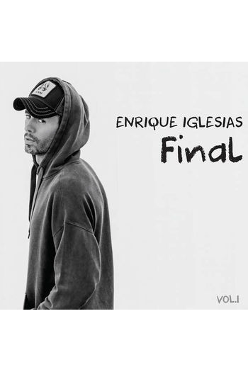 Enrique Iglesias – Final (Vol.1) (CD) glazbeno izdanje