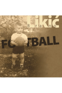 Branko Likić - Footbal CD - omot