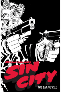 Sin City Volume 3: The Big Fat Kill (Strip) - naslovnica
