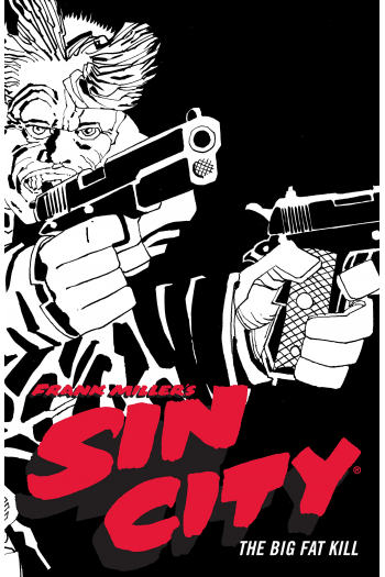 Sin City Volume 3: The Big Fat Kill (Strip) - naslovnica