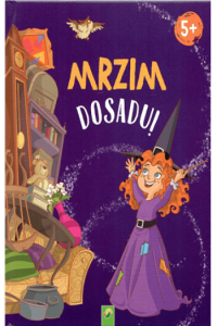 Mrzim dosadu! (Slikovnica) - naslovnica