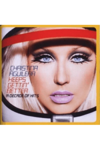 Aguilera, Christina - Keeps Gettin Better :Decade Of Hits (deluxe edition) CD - omot