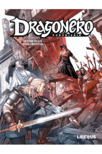 Dragonero: Pobunjenik 11: Vojska zla / Ugriz tame / Crvene ulice Vàhlendàrta (Strip) - naslovnica