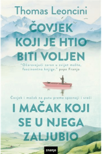 Čovjek koji je htio biti voljen i mačak koji se u njega zaljubio - naslovnica