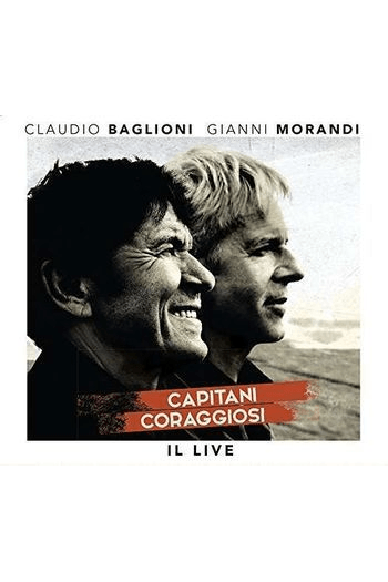 Claudio e Gianni Morandi BaglionI - Capitani Coraggiosi -Il Live 2015  (Deluxe Book-Size Edition) CD - omot
