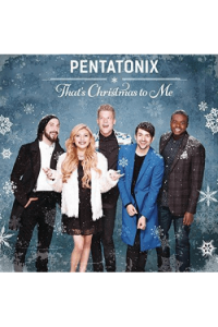 Pentatonix - Thats Christmas To Me CD - omot