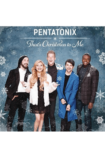 Pentatonix - Thats Christmas To Me CD - omot